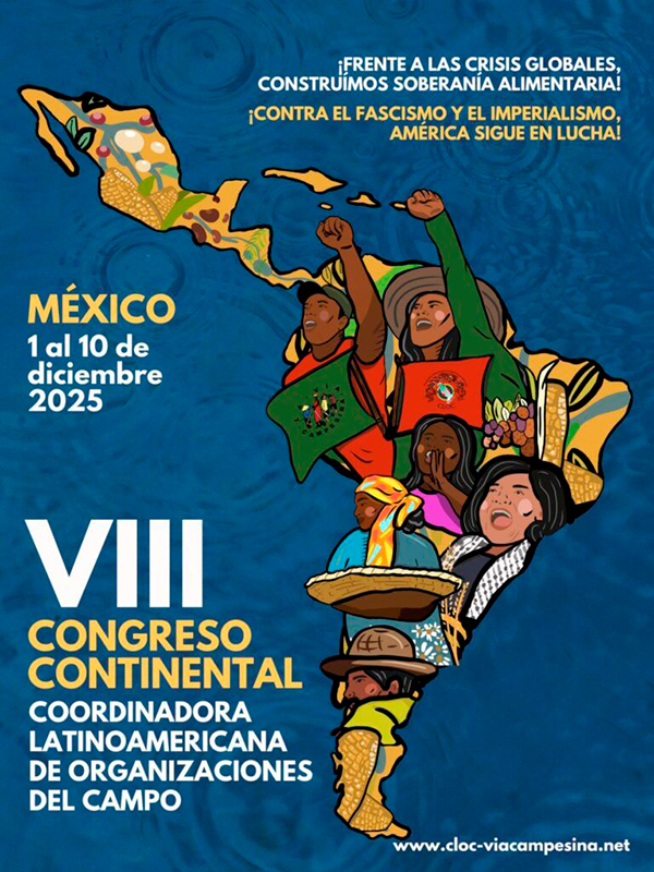 Celebra la CLOC-LA VIA CAMPESINA su VIII Congreso Internacional CLOC LA VIA CAMPESINA VIII Congreso Internacional 1